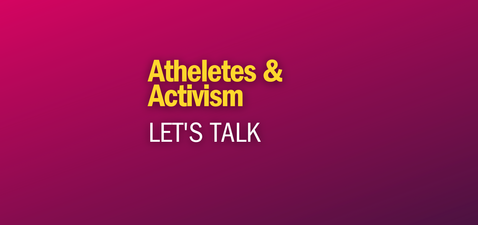 Athletes and Activism