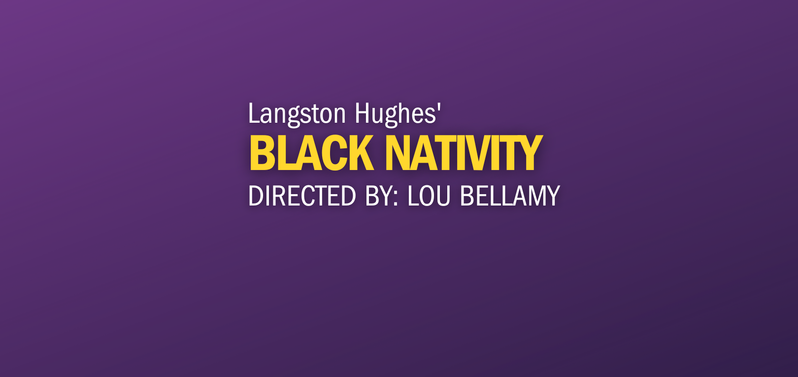 Black Nativity Written by Langston Hughes
